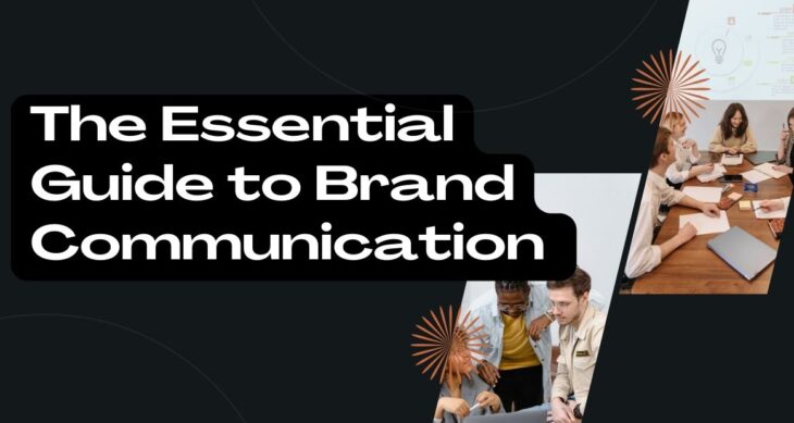 The Essential Guide to Brand Communication by HighViz PR